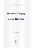 François Tanguy et Le Radeau, Articles et études