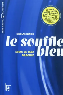 Le souffle bleu, 1959, le jazz bascule