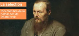 Bicentenaire de la naissance de Dostoïevski