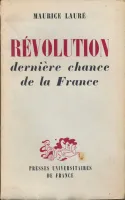 Révolution, dernière chance pour la France