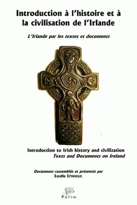 Introduction to Irish history and civilization, Texts and Documents on Ireland