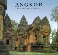 Angkor, Résidences des dieux