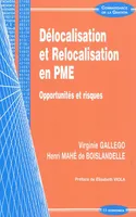 Délocalisation et relocalisation en PME - opportunités et risques, opportunités et risques