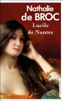Lucile de Nantes, Roman
