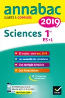 Annales Annabac 2019 Sciences 1re ES, L, sujets et corrigés du bac Première ES, L