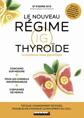 Le nouveau régime IG thyroïde, La revolution index glycémique