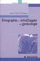 Échographie et échoDoppler en gynécologie
