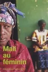 Mali au féminin, [exposition, rennes, musée de bretagne, 16 mars-3 octobre 2010]