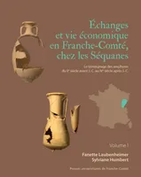 Échanges et vie économique en Franche-Comté (en 2 vol.), Le témoignage des amphores du IIe siècle avant J.-C. au IVe siècle après J.-C.