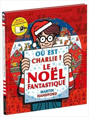 Jeux et Jouets Livres Livres pour les  6-9 ans Cherche et trouve et énigmes Où est Charlie ? Le Noël fantastique Martin Handford