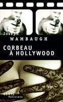 Corbeau à Hollywood, roman