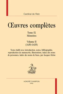 Oeuvres complètes / cardinal de Retz, 9, Mémoires, 1650-1655