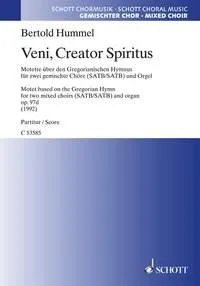 Veni, Creator Spiritus, Motet based on the Gregorian hymn for two mixed choirs (SATB/SATB) and organ. op. 97d. 2 mixed choirs (SATB/SATB) and organ. Partition.