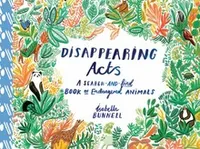 Disappearing Acts A Search-and-Find Book of Endangered Animals /anglais