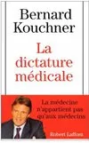 La dictature médicale, entretiens avec Patrick Rambaud