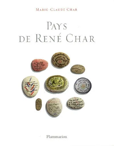 Livres Littérature et Essais littéraires Poésie Pays de René Char Marie-Claude Char