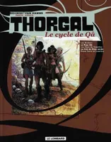 INTEGRALE THORGAL : LE CYCLE DE QA