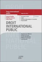 Droit international public 8è ed., formation du droit, sujets, relations diplomatiques et consulaires...