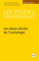 Etudes philosophiques 2020, n.3, Les deux siècles de l'ontologie