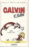 Calvin et Hobbes., Calvin et Hobbes : adieu, monde cruel !