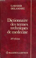 Dictionnaire des termes techniques de médecine