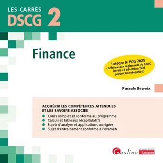 DSCG 2 - Finance, Cours et applications corrigées pour acquérir les compétences attendues et les savoirs associés