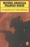 Le mystère de l'abbé Moisan, roman