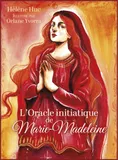 L'Oracle initiatique de Marie-Madeleine