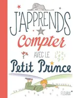 J'apprends avec le Petit Prince, Mon cahier de calculs avec le Petit Prince