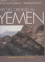 L'Art des origines au Yémen