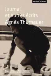 JOURNAL ET AUTRES ECRITS [Paperback] Thurnauer agnes