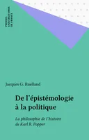 De l'épistémologie à la politique, La philosophie de l'histoire de Karl R. Popper