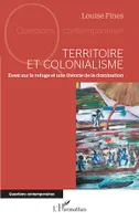 Territoire et colonialisme, Essai sur le refuge et une théorie de la domination