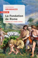 La fondation de Rome, Réflexion sur l'histoire