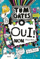 Tom Gates, 8, Oui ! Non. (Peut-être ), Tom Gates, tome 8