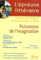 L'épreuve littéraire, Puissances et imagination - Epreuve littéraire 2007/2008, Cervantès, 