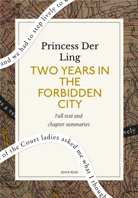 Two Years in the Forbidden City: A Quick Read edition
