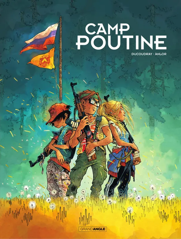 Camp Poutine - Tome 1 Aurélien Ducoudray