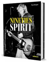 Nineties Spirit Music Caught on Camera /anglais