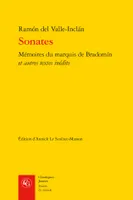 Sonates, mémoires du marquis de Bradomín, Et autres textes inédits