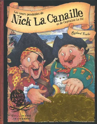 Les tours pendables de Nick La Canaille et de Capitaine Le Fol