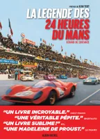 La Légende des 24 heures du Mans - édition 2021