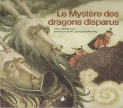 Le Mystère des dragons disparus - Album