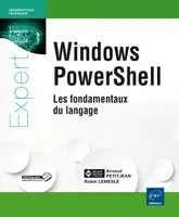 Windows PowerShell - les fondamentaux du langage