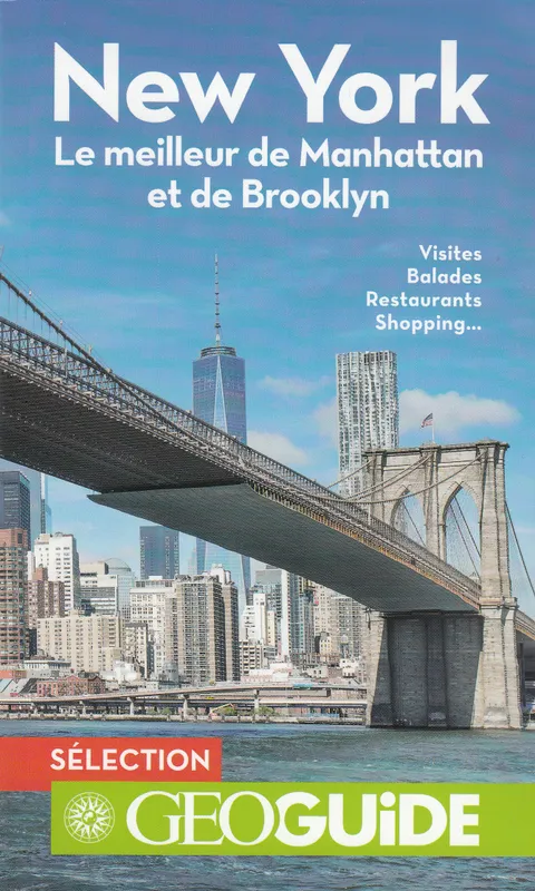 Livres Loisirs Voyage Guide de voyage New York, Le meilleur de Manhattan et de Brooklyn Christine Barrely, Carole Behn, Antoine Besse, David Fauquemberg