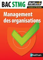 Management des organisations - 1re et Terminale Bac STMG Guide Réflexe N 89