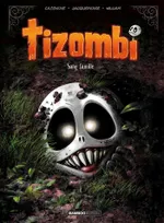 Tizombi - tome 02 - top humour 2022, Sang famille