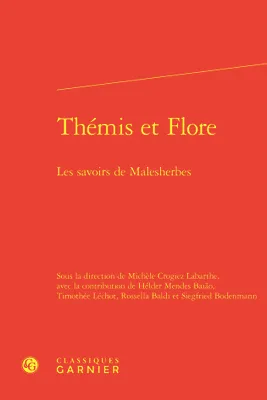 Thémis et Flore, Les savoirs de Malesherbes