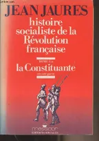 2, Histoire socialiste de la révolution française - Tome I (2) : la Constituante, seconde partie