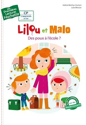 Premières lectures CP1 Lilou et Malo - Des poux à l'école ?